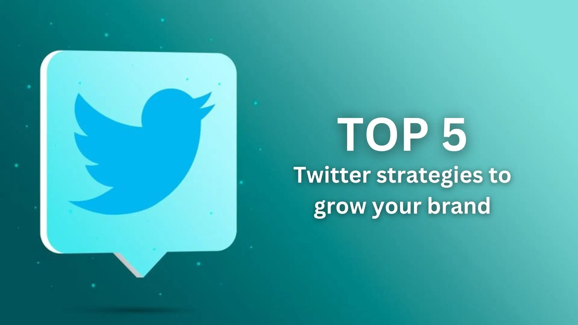 Infographic showcasing the top 5 Twitter strategies for effective brand growth and engagement.